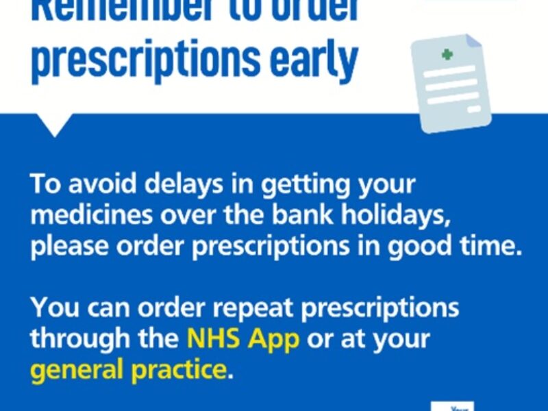 A graphic stating to remember to order prescriptions early ahead of Bank Holiday
